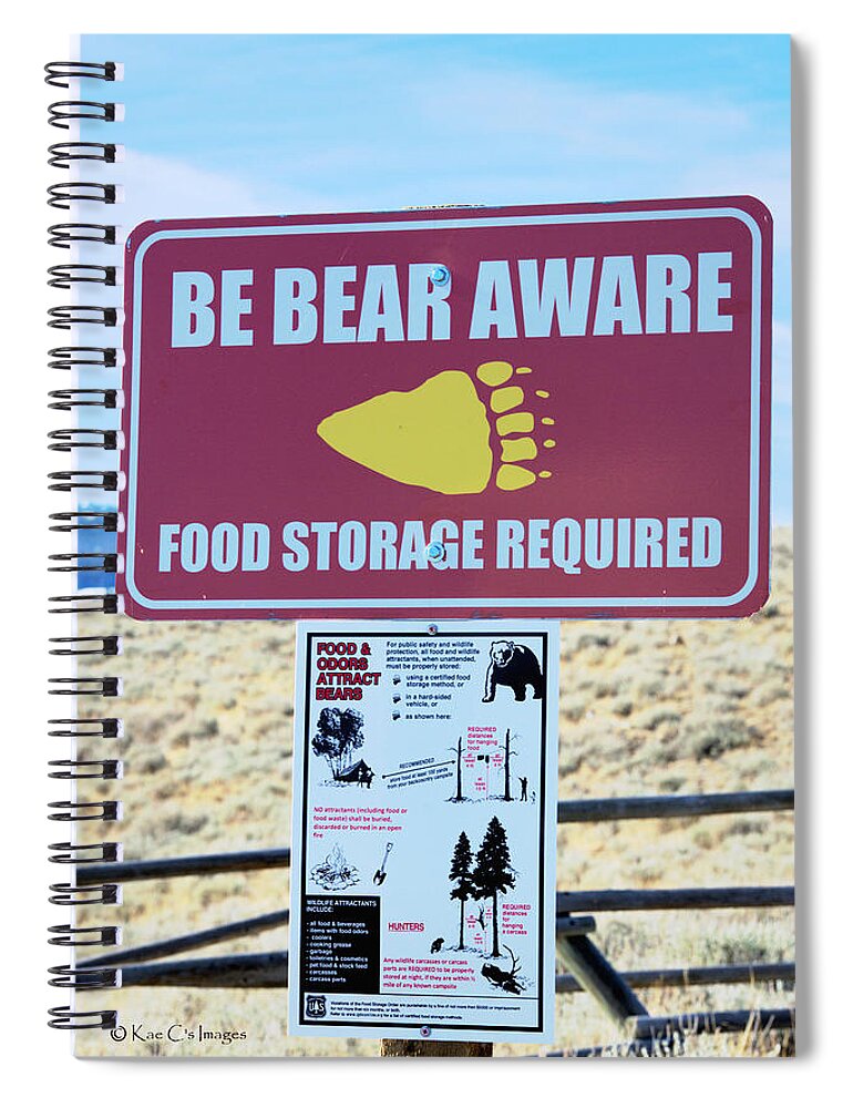 Sign Spiral Notebook featuring the photograph An Out and About Warning by Kae Cheatham