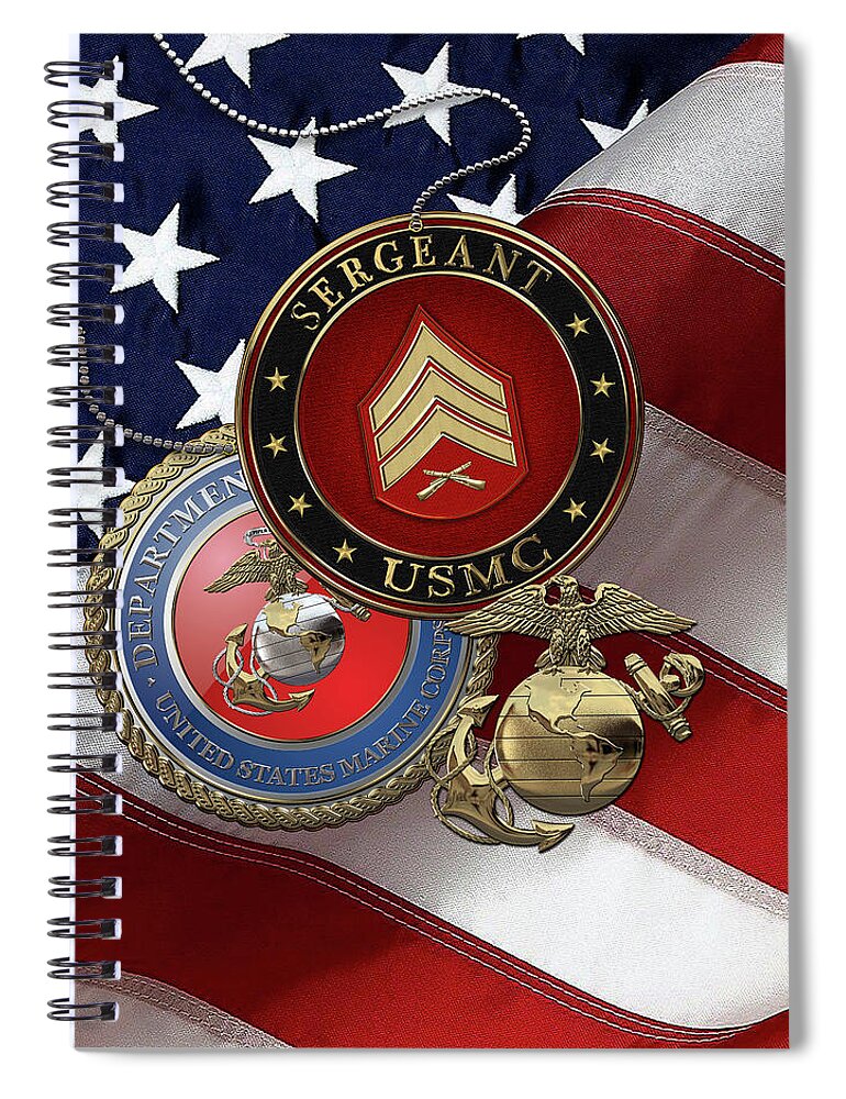 Military Insignia & Heraldry Collection By Serge Averbukh Spiral Notebook featuring the digital art U.S. Marine Sergeant - USMC Sgt Rank Insignia with Seal and EGA over American Flag by Serge Averbukh