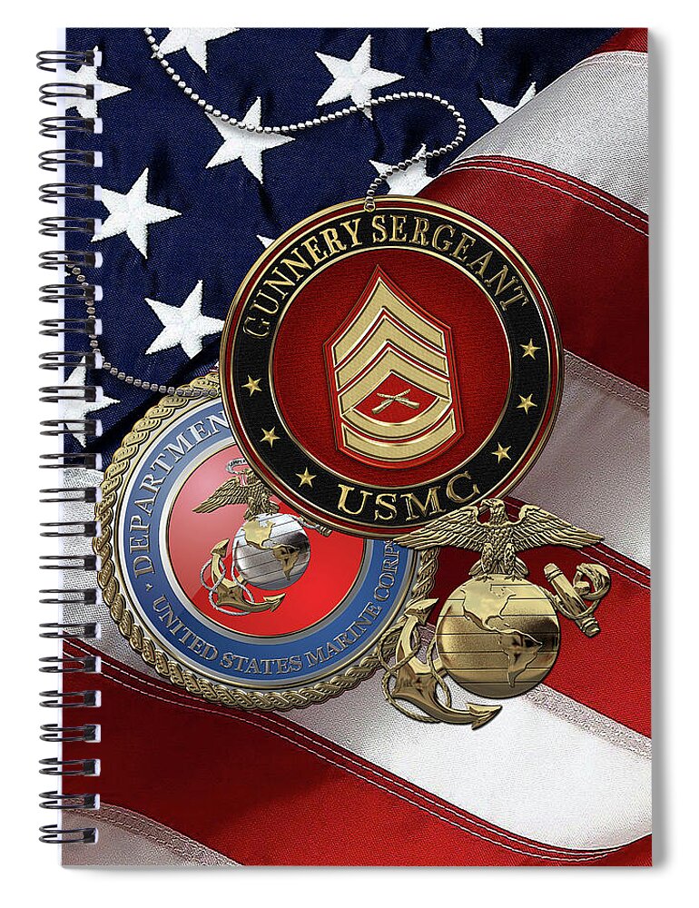 Military Insignia & Heraldry Collection By Serge Averbukh Spiral Notebook featuring the digital art U.S. Marine Gunnery Sergeant - USMC GySgt Rank Insignia with Seal and EGA over American Flag by Serge Averbukh