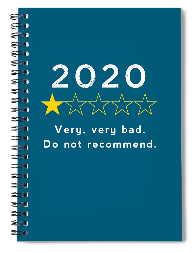 2020 Spiral Notebook featuring the digital art 2020 One Star Review - Very very bad by Nikki Marie Smith