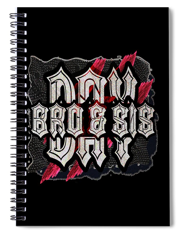 Brother Spiral Notebook featuring the digital art Brother and Sister Day on May 31 by Delynn Addams