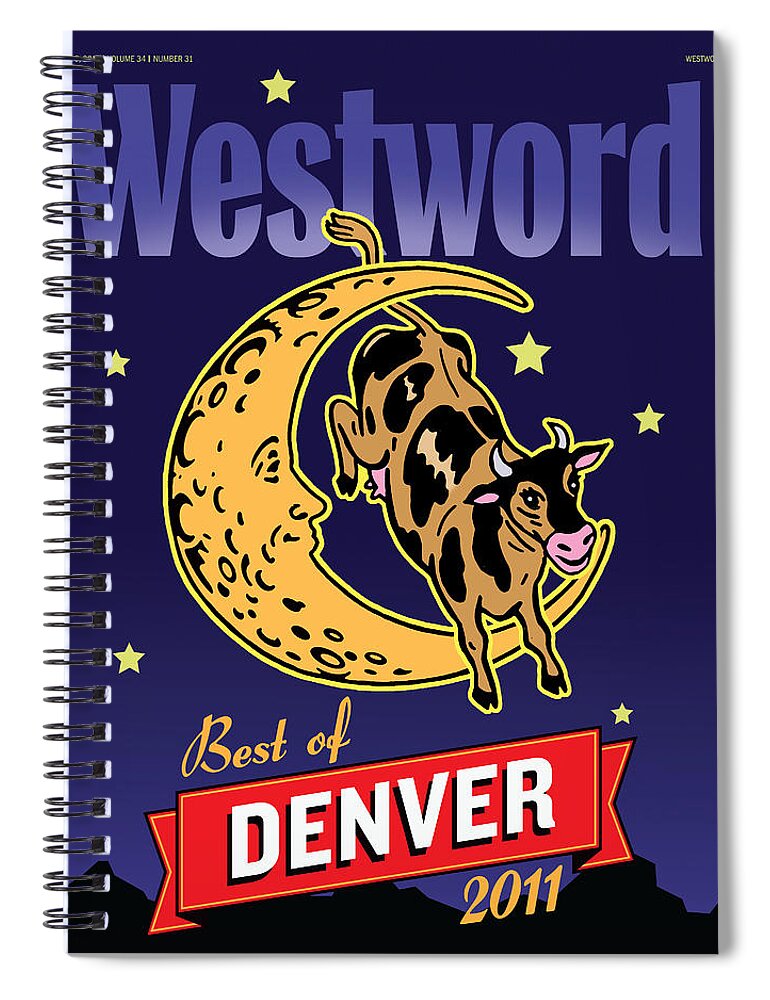 Westword Spiral Notebook featuring the digital art Best of Denver 2011 by Westword