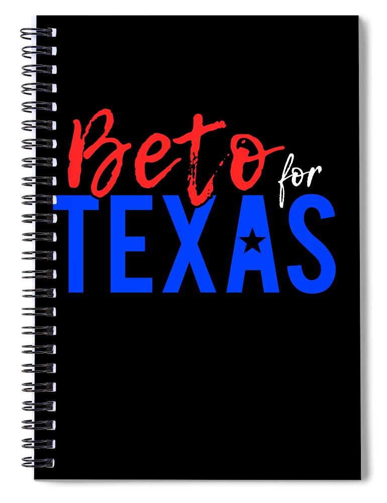 Cool Spiral Notebook featuring the digital art Beto For Texas 2022 by Flippin Sweet Gear