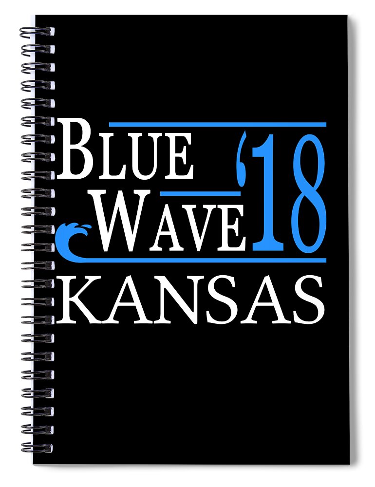 Election Spiral Notebook featuring the digital art Blue Wave KANSAS Vote Democrat by Flippin Sweet Gear