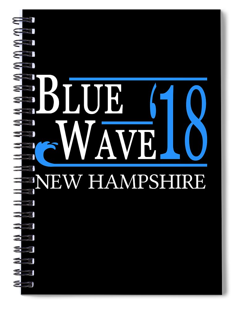 Election Spiral Notebook featuring the digital art Blue Wave NEW HAMPSHIRE Vote Democrat by Flippin Sweet Gear