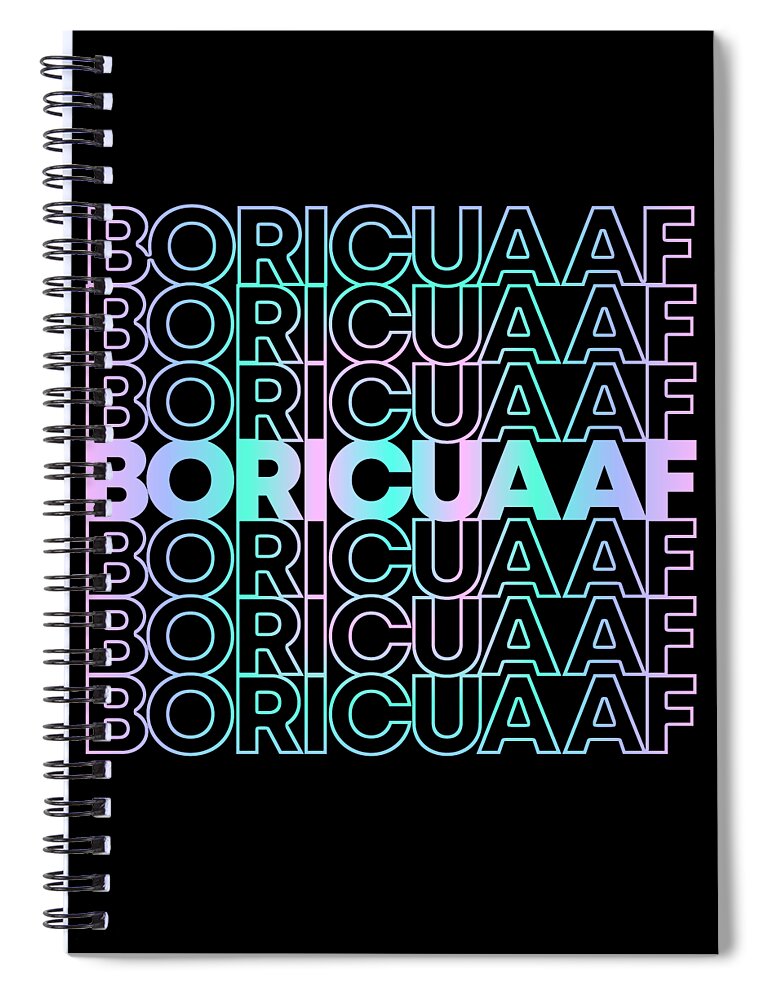 Pride Spiral Notebook featuring the digital art Boricua AF Puerto Rican by Flippin Sweet Gear