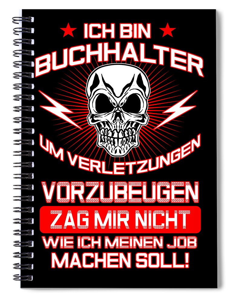 Buchhalter Arbeit Totenkopf Buchhaltung Geschenk Spiral Notebook by Michael  Praxmarer - Pixels