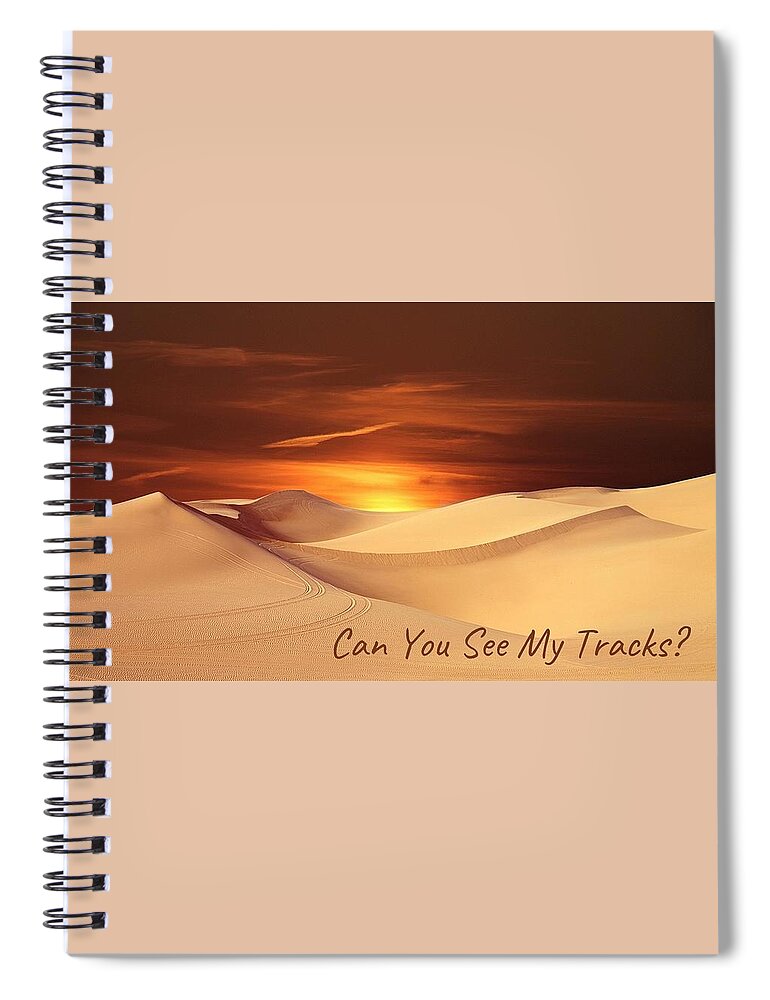 Sand Spiral Notebook featuring the photograph Can You See My Tracks? by Nancy Ayanna Wyatt