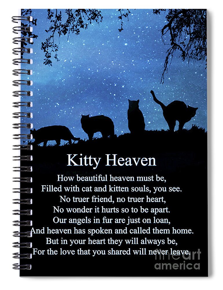 Cat Spiral Notebook featuring the photograph Cat Heaven Sympathy Poem for Memorial For Cat by Stephanie Laird