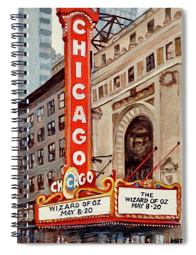Chicago Theatre Spiral Notebook featuring the painting Chicago Theatre by Walt Maes