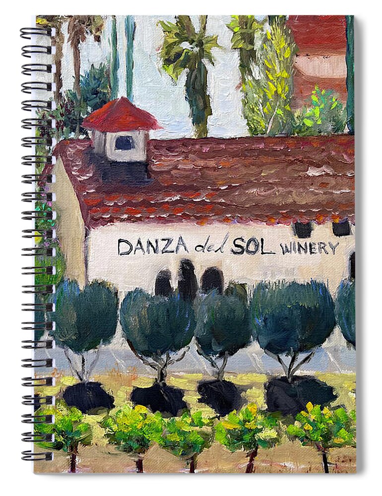 Danza Del Sol Spiral Notebook featuring the painting Danza del Sol Winery by Roxy Rich
