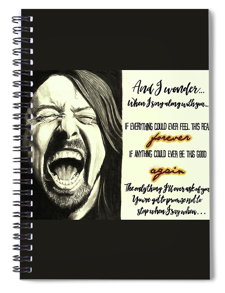 Dave Grohl Spiral Notebook featuring the drawing Dave Grohl - Everlong - Foo Fighters by Melissa Jacobsen
