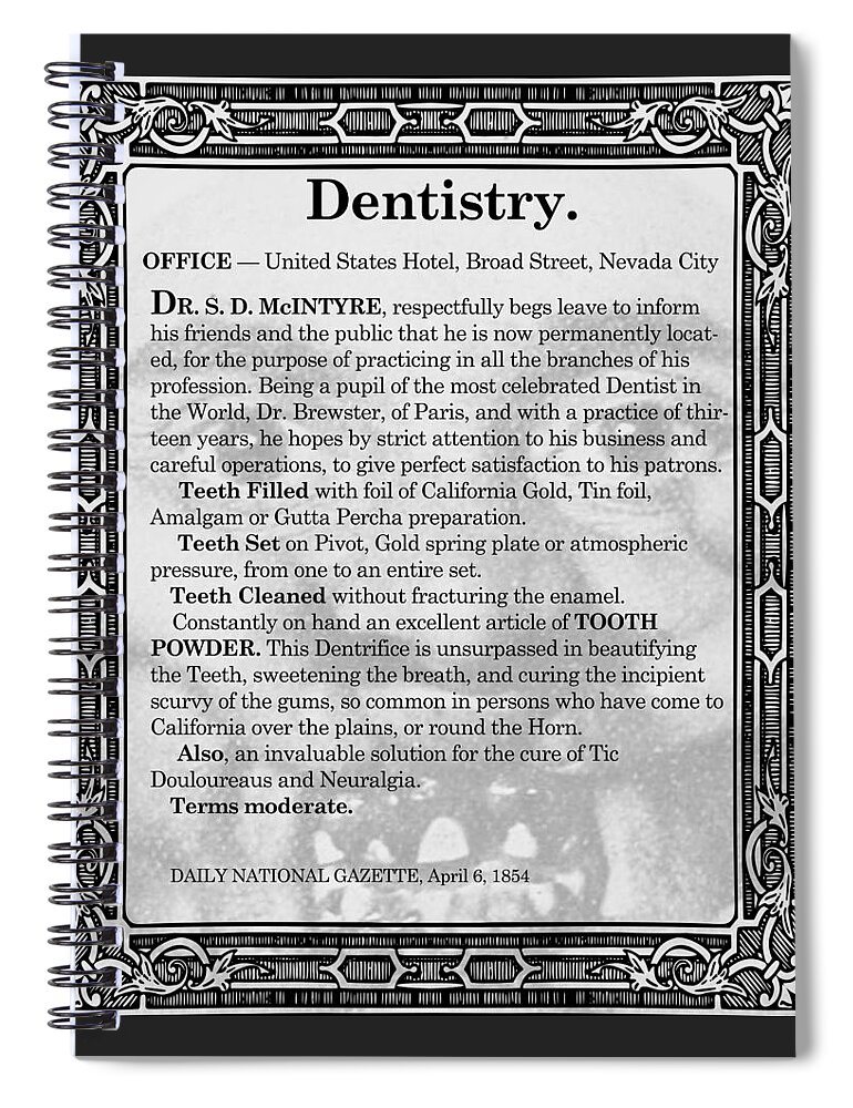 Dentist Spiral Notebook featuring the digital art Dentistry 1854 Nevada City by Lisa Redfern