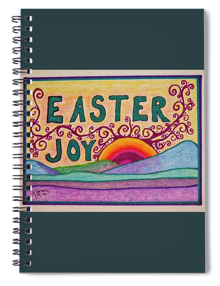 Easter Spiral Notebook featuring the drawing Easter Joy by Karen Nice-Webb