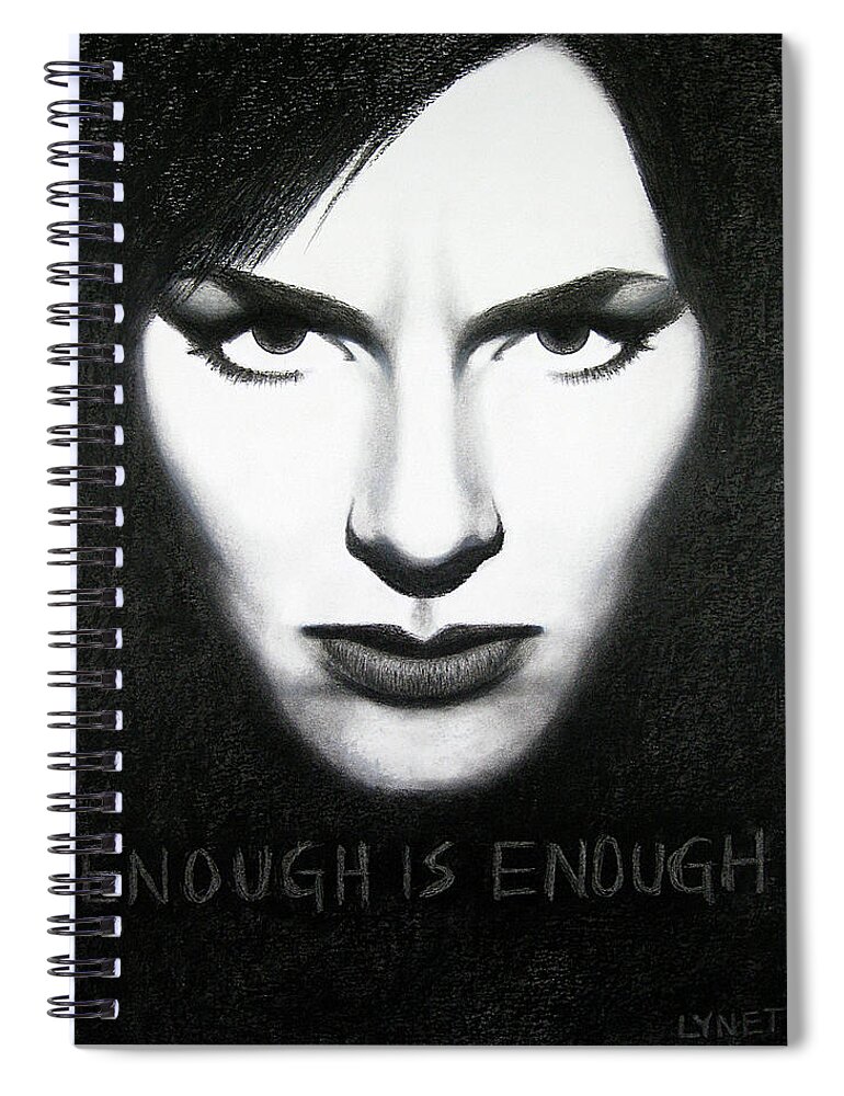 Enough Spiral Notebook featuring the painting Enough is Enough by Lynet McDonald