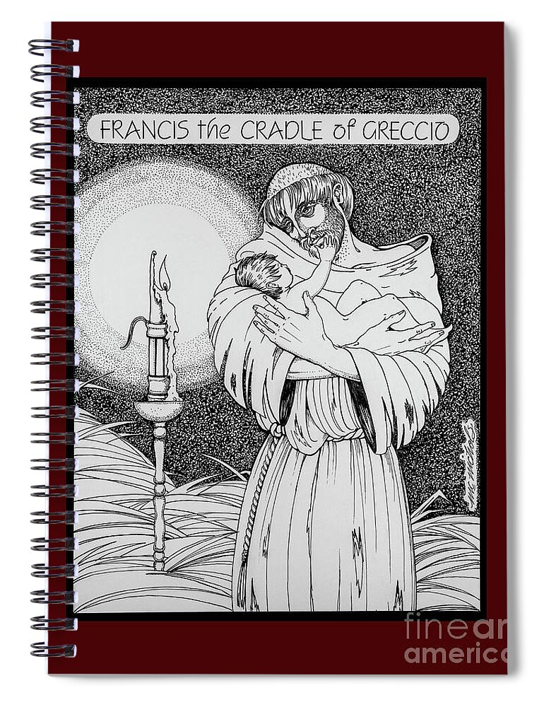 Francis The Cradle Of Greccio Spiral Notebook featuring the drawing Francis the Cradle of Greccio by William Hart McNichols