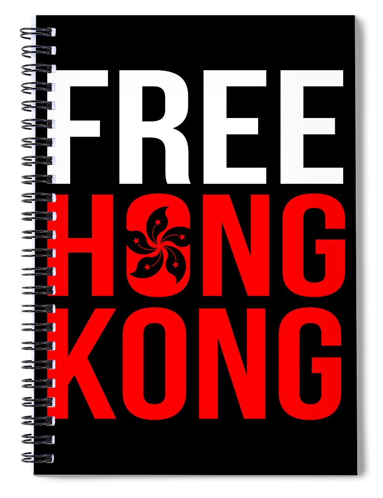 Hk Spiral Notebook featuring the digital art Free Hong Kong Revolution by Flippin Sweet Gear