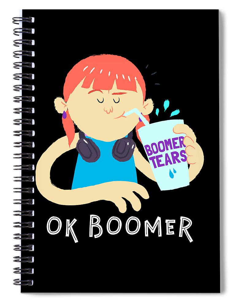 Cool Spiral Notebook featuring the digital art Girl OK Boomer Tears by Flippin Sweet Gear