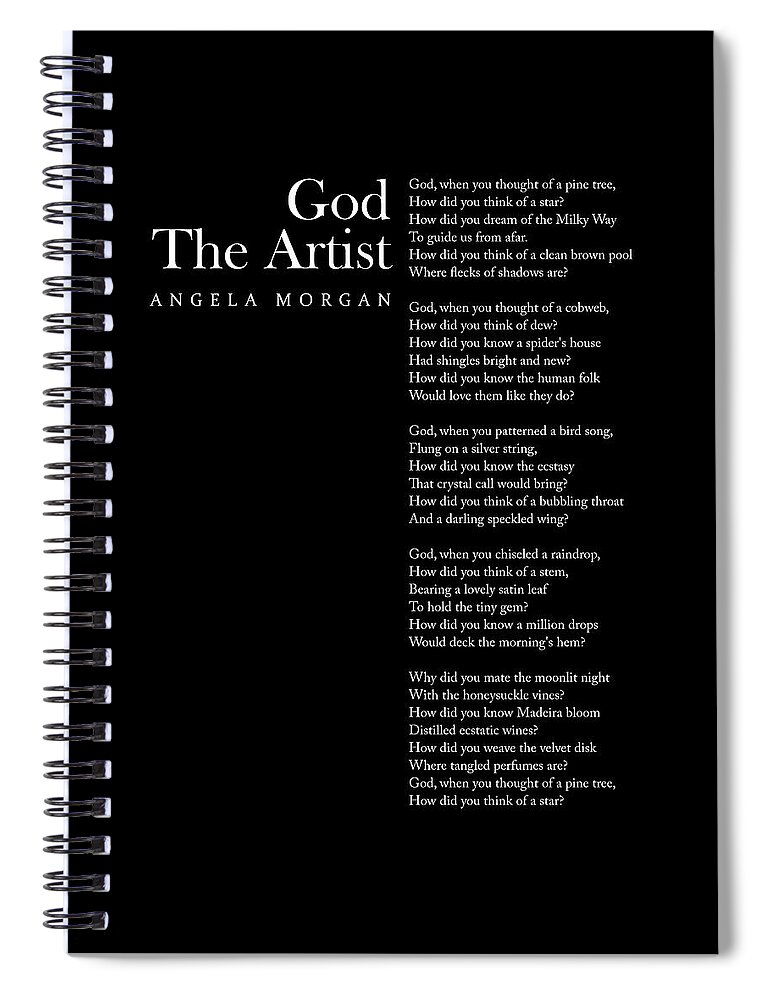 God The Artist Spiral Notebook featuring the digital art God The Artist - Angela Morgan Poem - Literature - Typography Print 2 - Black by Studio Grafiikka
