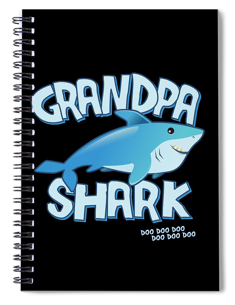 Funny Spiral Notebook featuring the digital art Grandpa Shark Doo Doo Doo by Flippin Sweet Gear