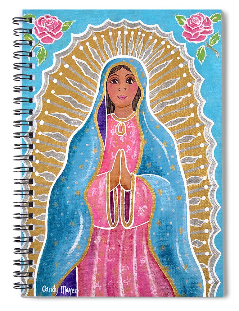 Guadalupe Spiral Notebook featuring the painting Guadalupe of the Light by Candy Mayer