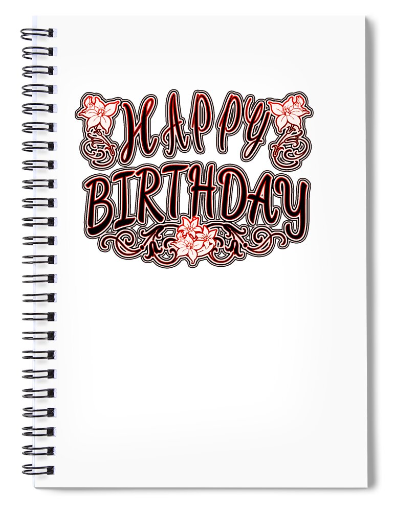 Happy Birthday Spiral Notebook featuring the digital art Happy Birthday Red and Pink Typography by Delynn Addams
