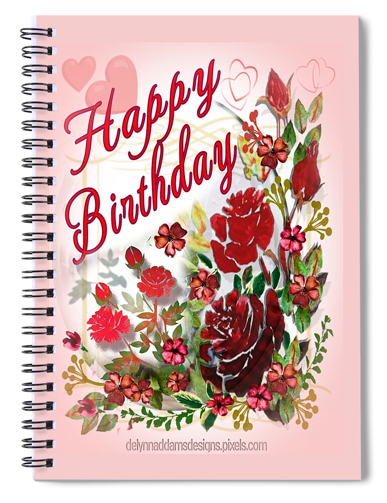 Happy Birthday Spiral Notebook featuring the digital art Happy Birthday to Anyone Born in July by Delynn Addams