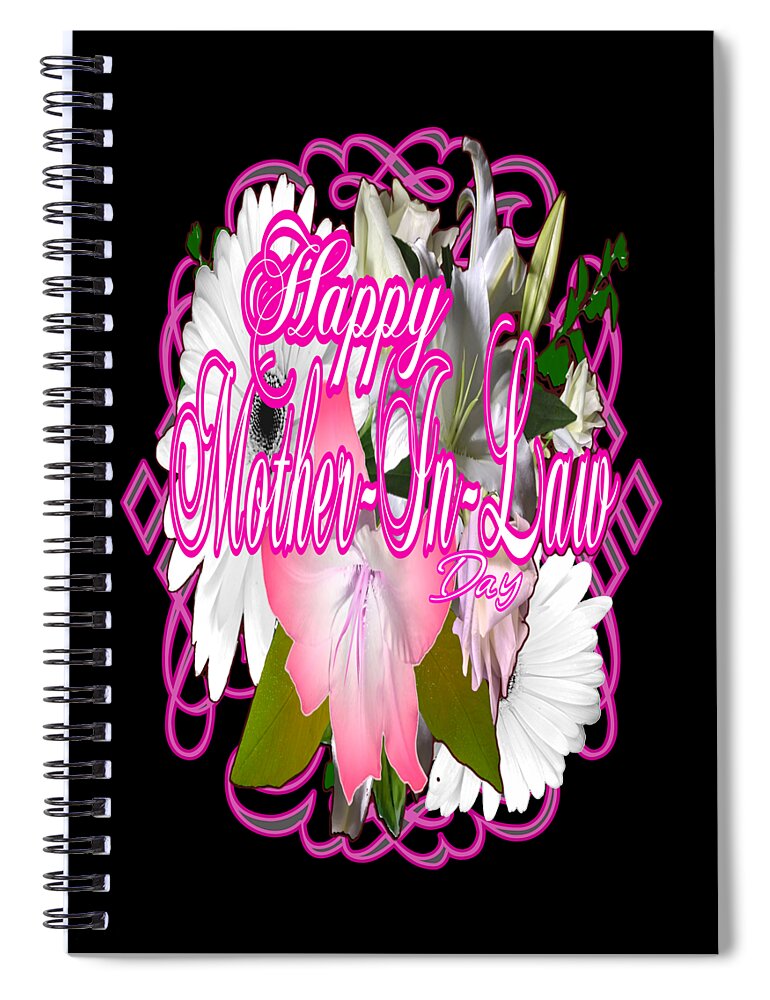 Happy Spiral Notebook featuring the digital art Happy Mother in law Day October 23 by Delynn Addams