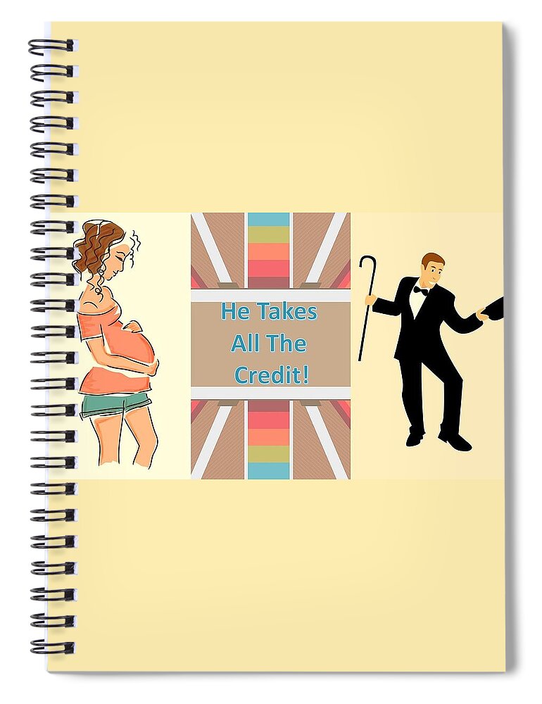Pregnant Spiral Notebook featuring the mixed media He Takes All The Credit by Nancy Ayanna Wyatt