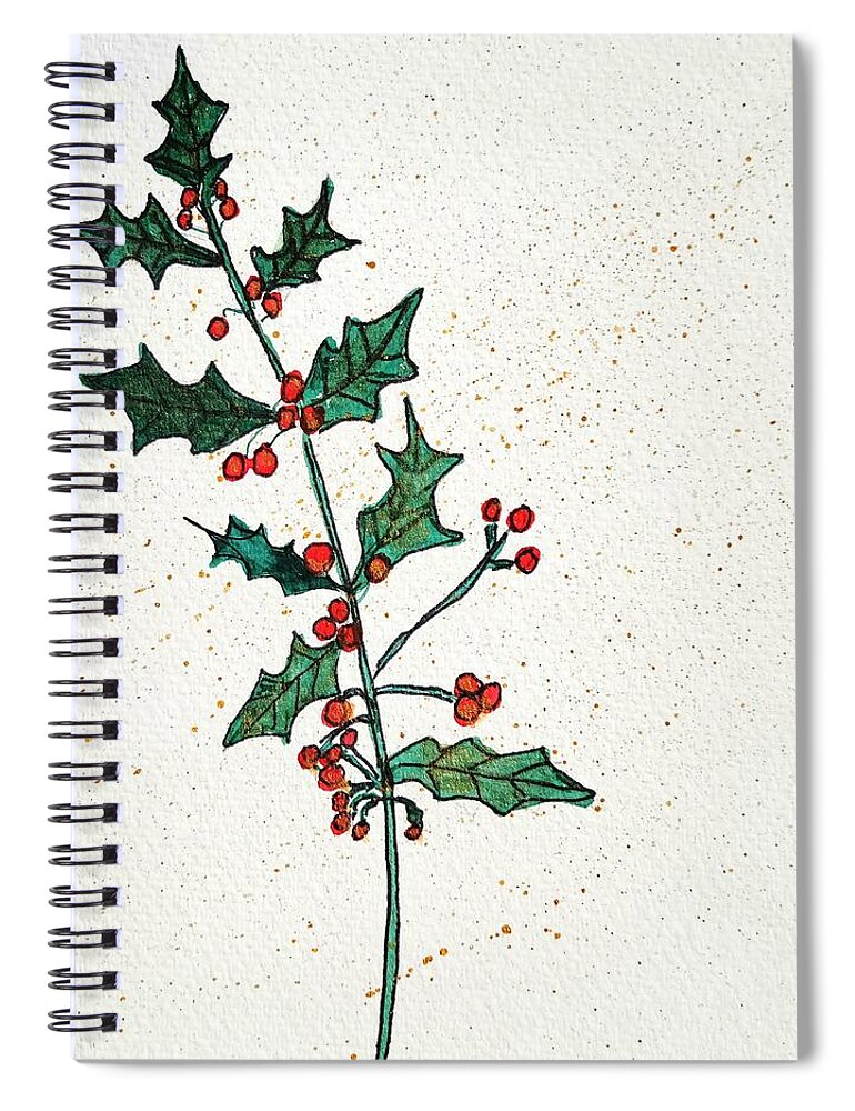 Holly Spiral Notebook featuring the painting Holly Berry Branch by Shady Lane Studios-Karen Howard