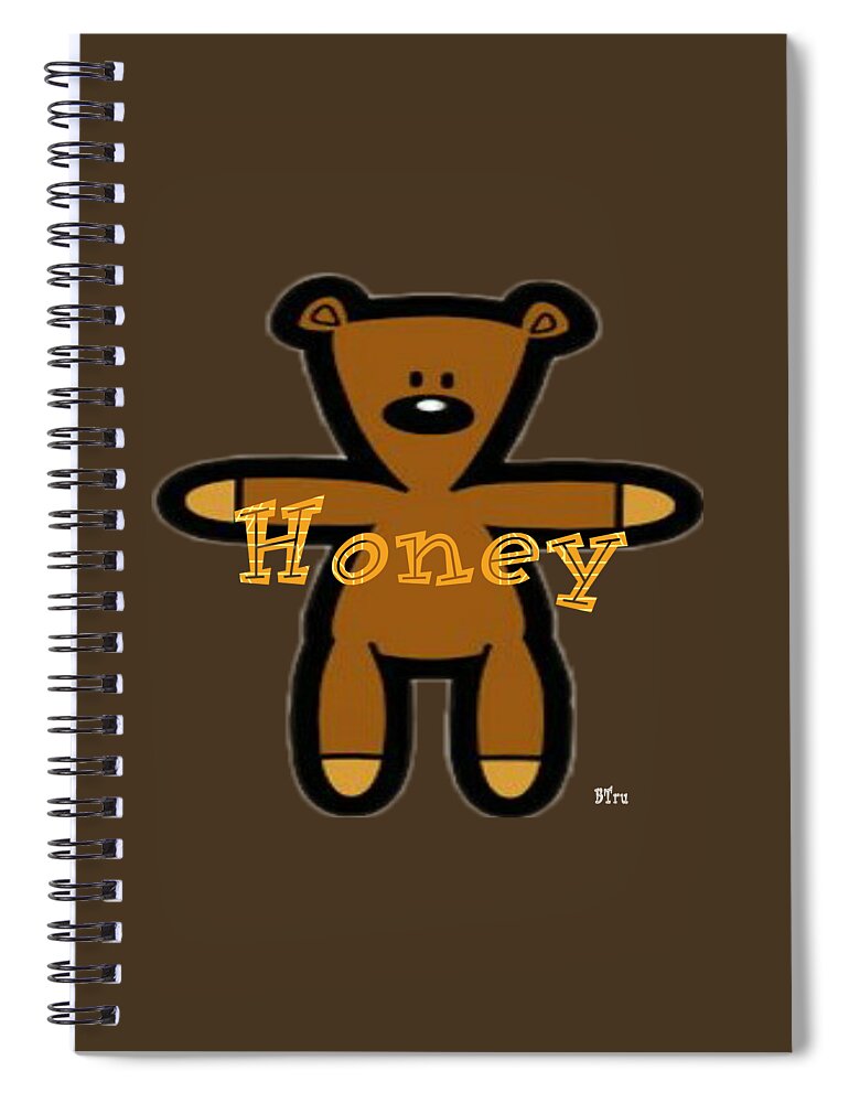 Bear Honey Spiral Notebook featuring the digital art Honey Bear by BTru Expressions