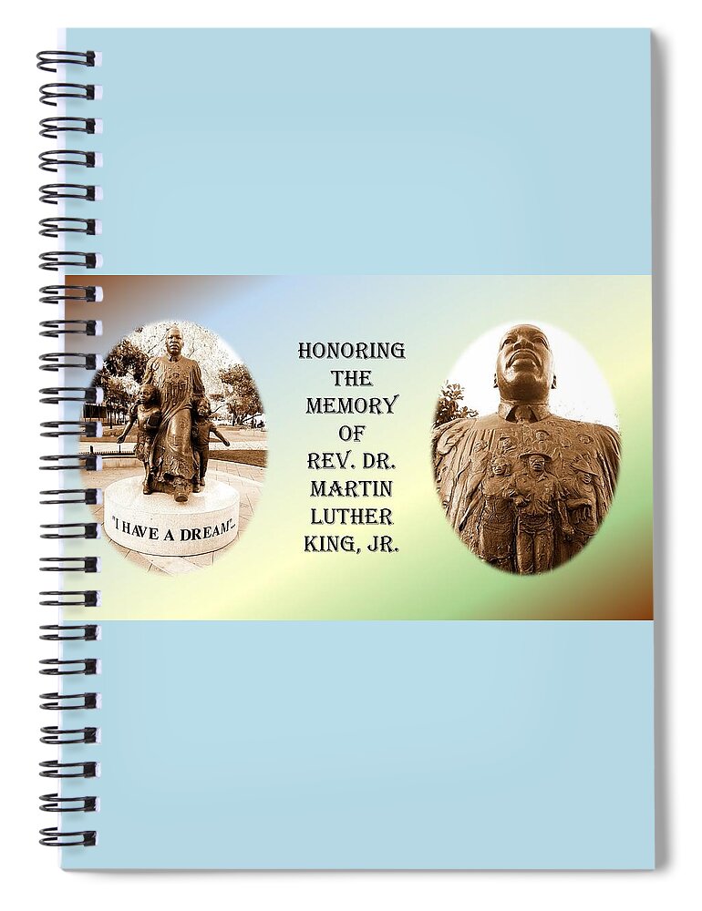 Mlk Spiral Notebook featuring the mixed media Honoring Reverend Doctor Martin Luther King Jr by Nancy Ayanna Wyatt
