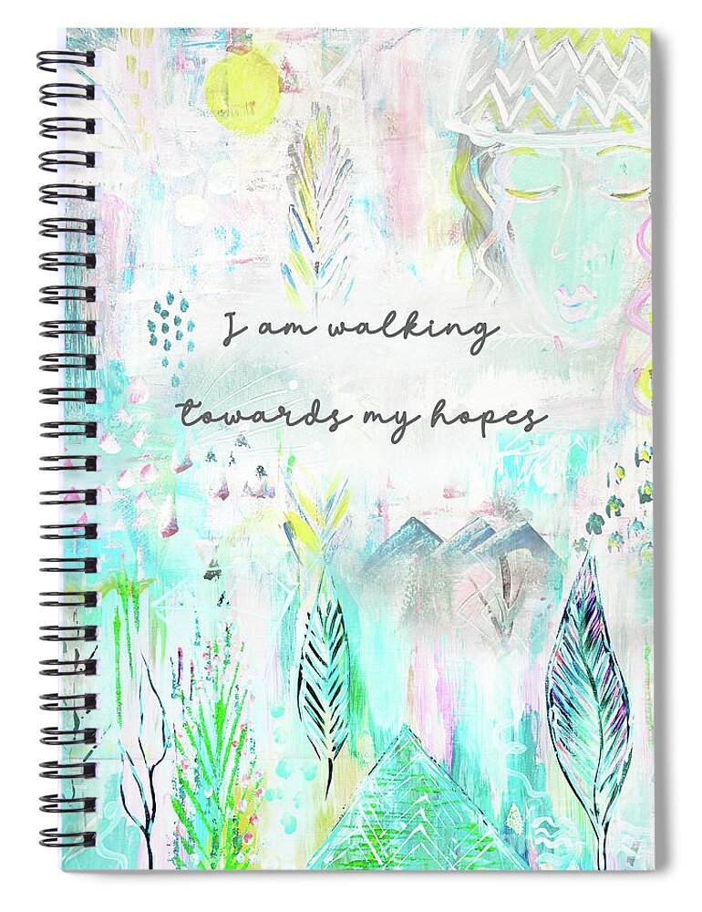 I Am Walking Towards My Hopes Spiral Notebook featuring the painting I am walking towards my hopes by Claudia Schoen