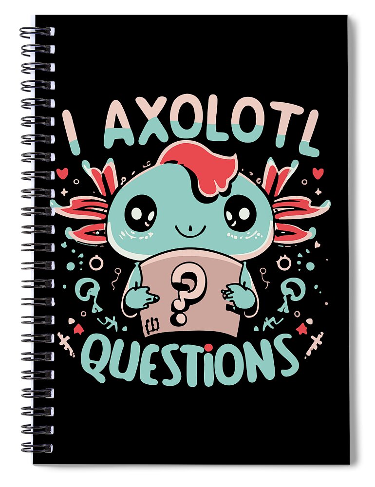 Christmas 2023 Spiral Notebook featuring the digital art I Axolotl Questions Retro Funny Gift by Flippin Sweet Gear
