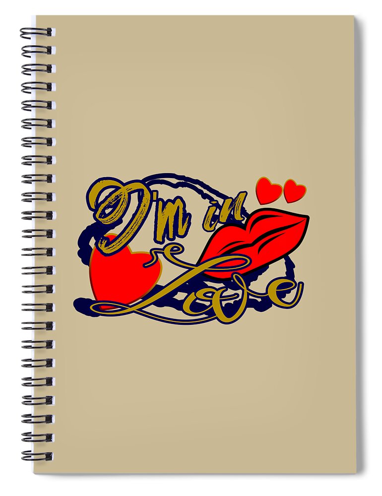 Love Spiral Notebook featuring the digital art Im in Love Typography by Delynn Addams