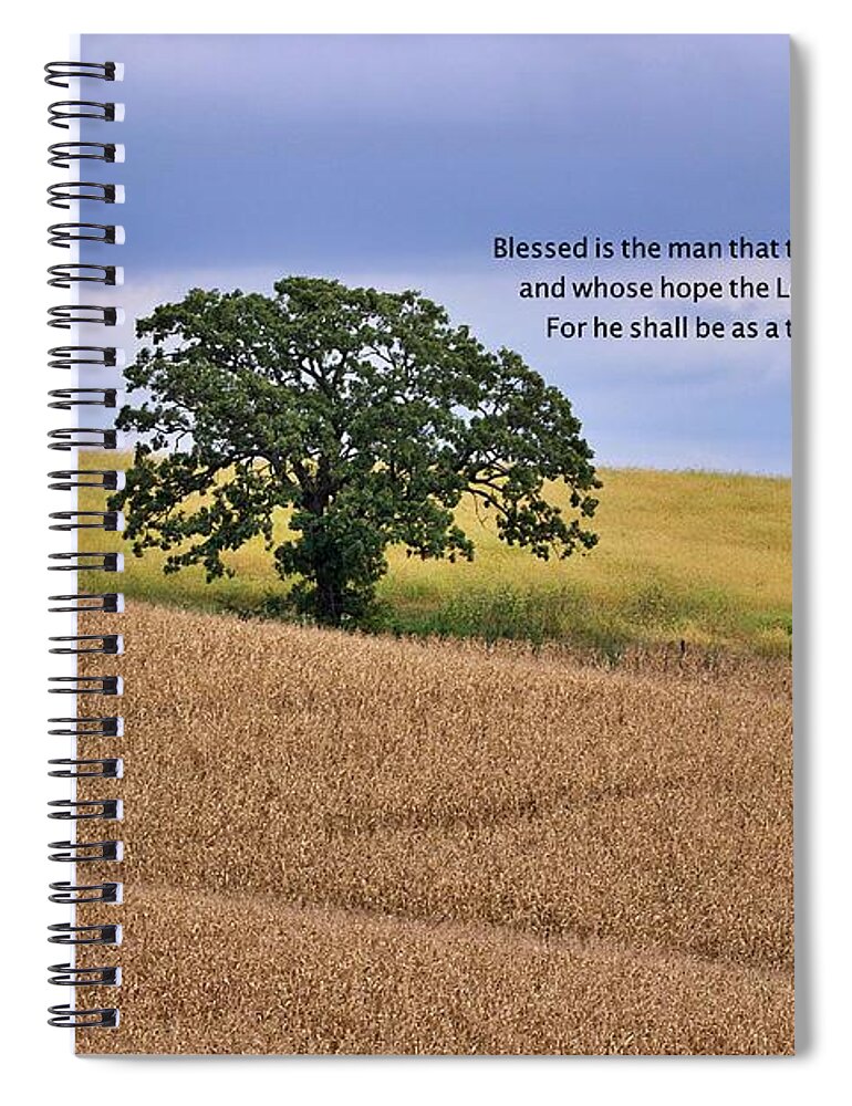 Field Spiral Notebook featuring the photograph Jer.17v7,8a by Yvonne M Smith