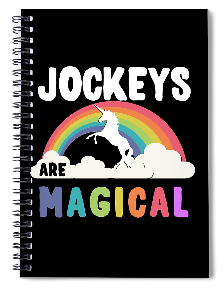 Funny Spiral Notebook featuring the digital art Jockeys Are Magical by Flippin Sweet Gear