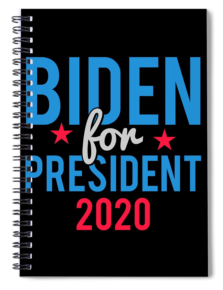 Cool Spiral Notebook featuring the digital art Joe Biden for President 2020 by Flippin Sweet Gear