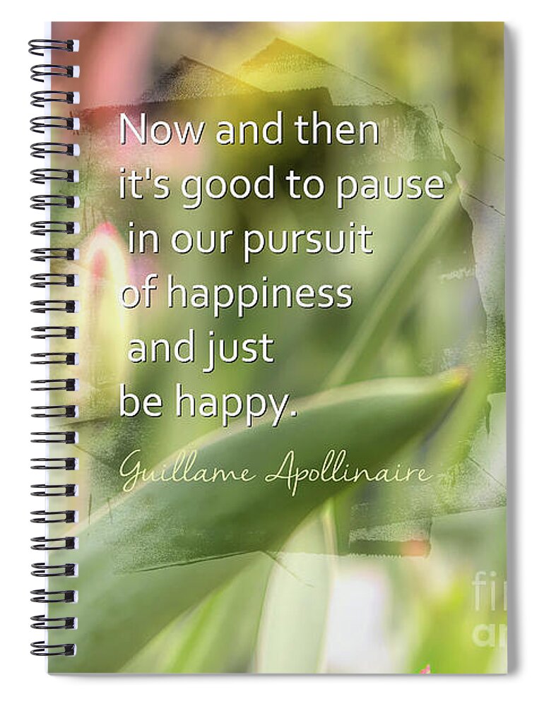 Tulip Spiral Notebook featuring the photograph Just Be Happy by Amy Dundon