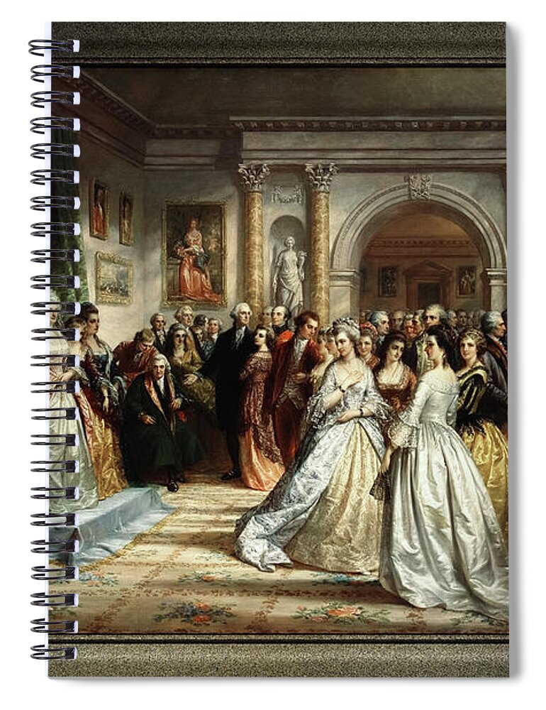 Lady Washington's Reception Day Spiral Notebook featuring the painting Lady Washington's Reception Day by Daniel Huntington Old Masters Fine Art Reproduction by Rolando Burbon