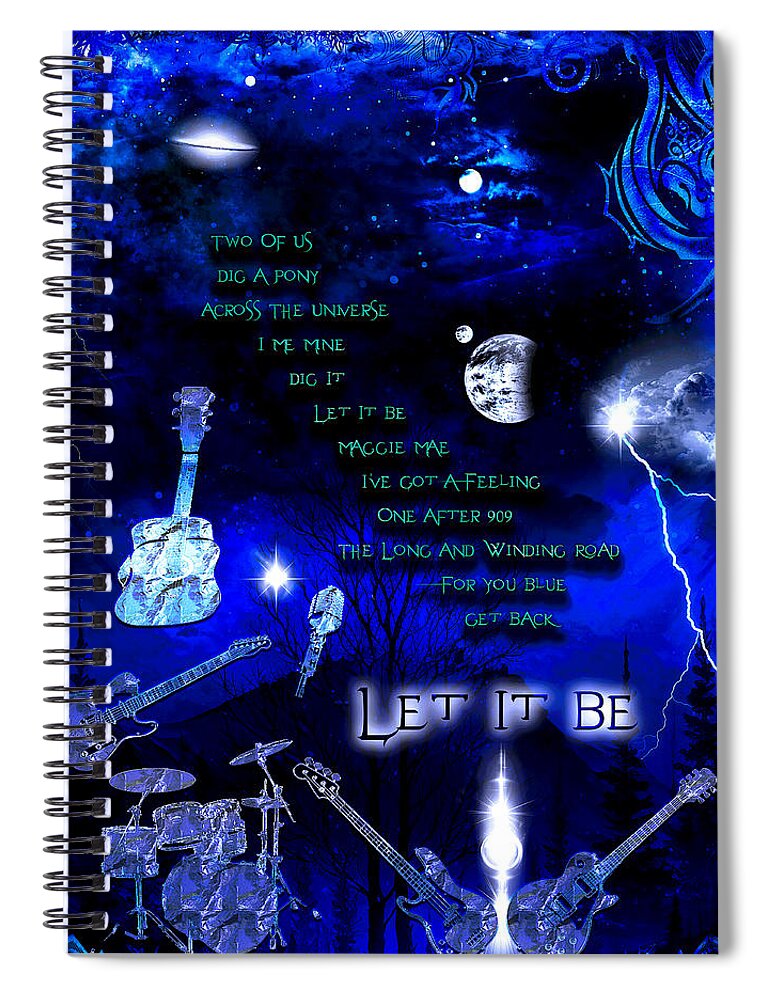 Let It Be Spiral Notebook featuring the digital art Let It Be #1 by Michael Damiani