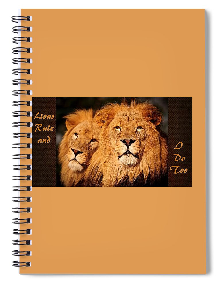 Lions Spiral Notebook featuring the mixed media Lions Rule and I Do Too by Nancy Ayanna Wyatt