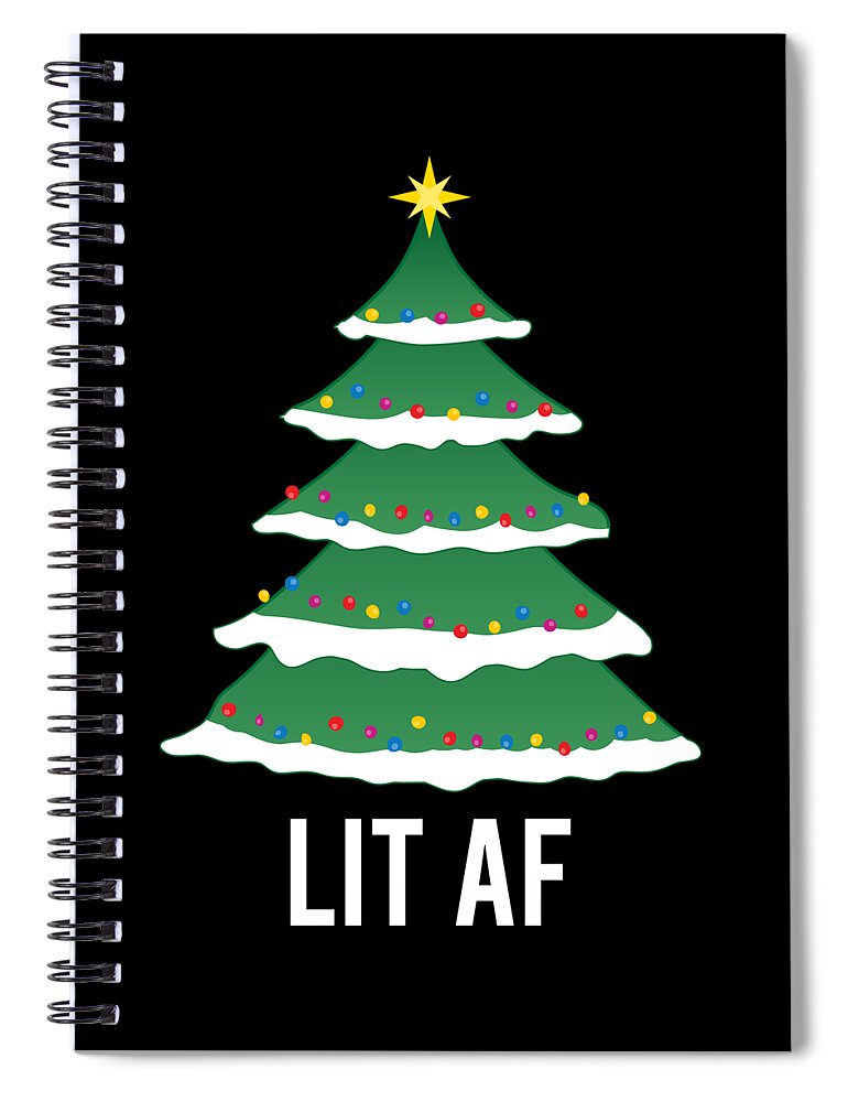 Christmas 2023 Spiral Notebook featuring the digital art Lit Af Christmas Tree by Flippin Sweet Gear
