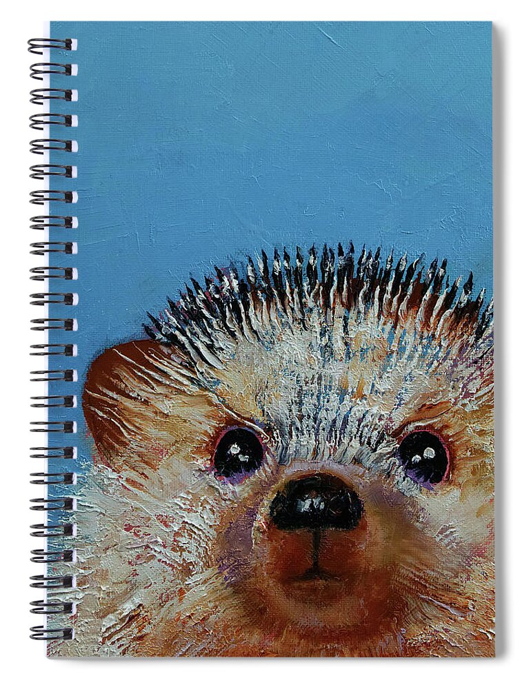 Art Spiral Notebook featuring the painting Little Hedgehog by Michael Creese