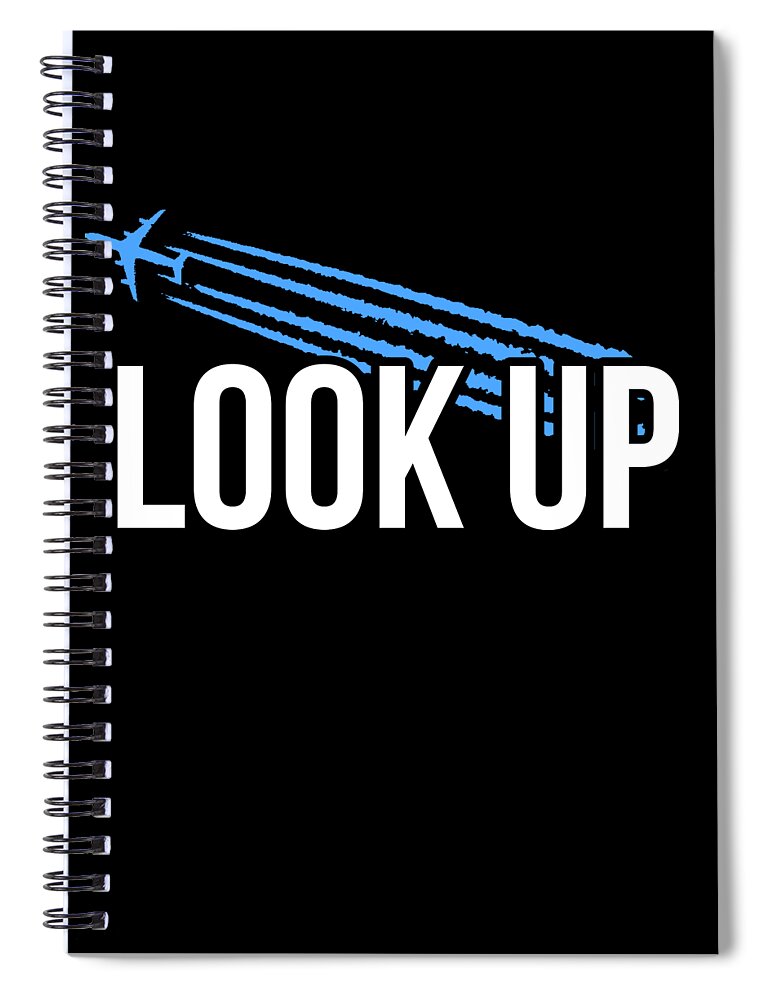 Funny Spiral Notebook featuring the digital art Look Up Chemtrails by Flippin Sweet Gear