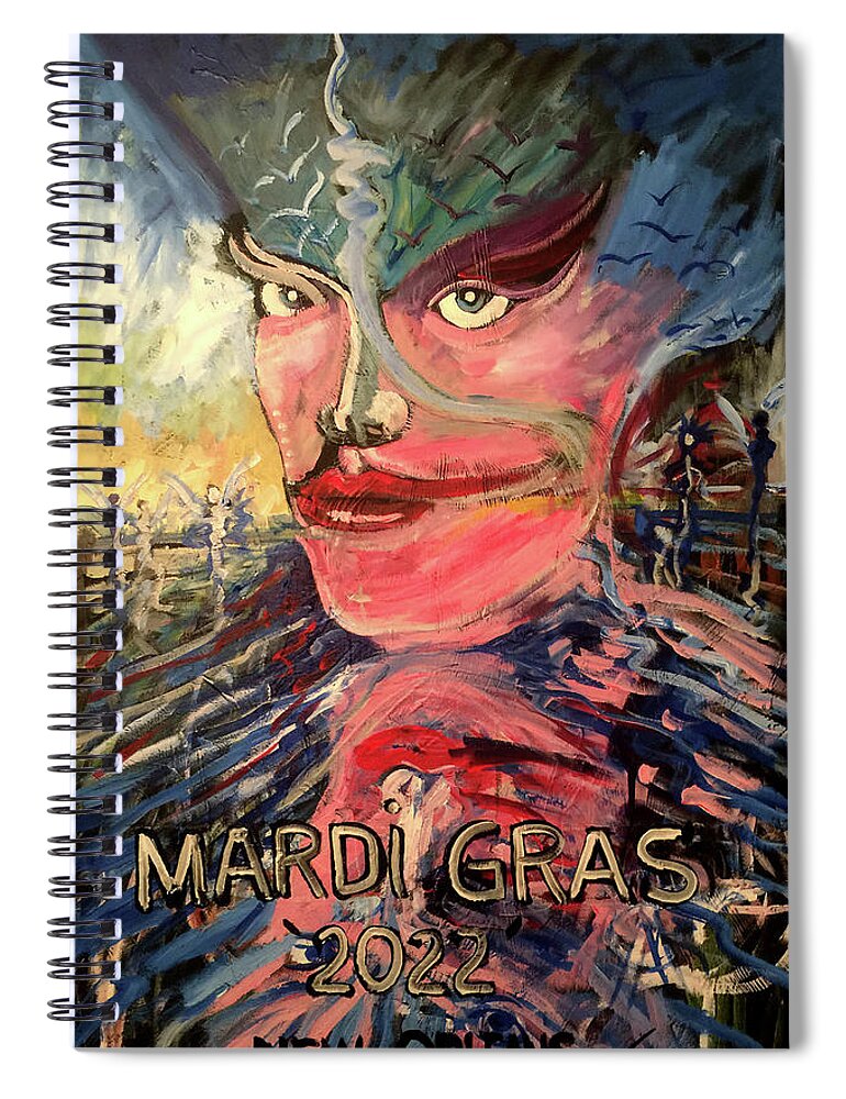 Mardi Gras 2022 Spiral Notebook featuring the painting Mardi Gras 2022 by Amzie Adams