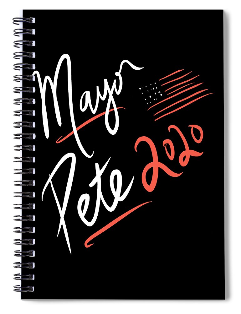 Cool Spiral Notebook featuring the digital art Mayor Pete Buttigieg 2020 by Flippin Sweet Gear