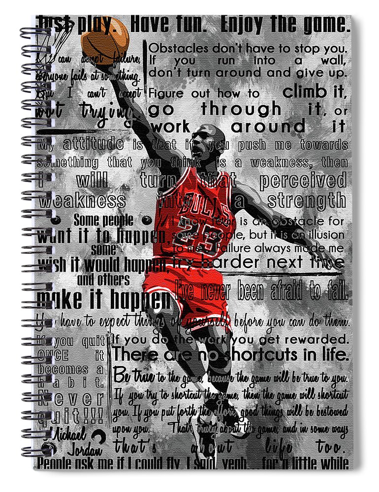 Michael Air Jordan Motivational Inspirational Independent Quotes Spiral  Notebook by Diana Van Pixels