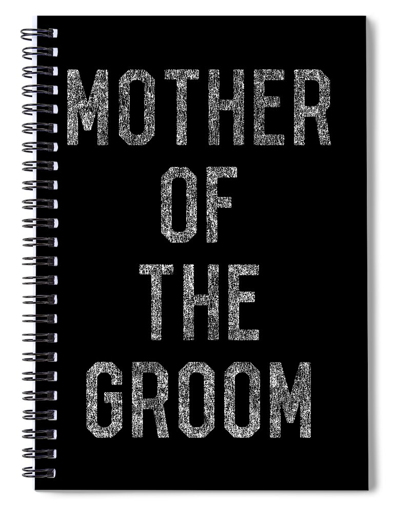Funny Spiral Notebook featuring the digital art Mother Of The Groom Retro by Flippin Sweet Gear