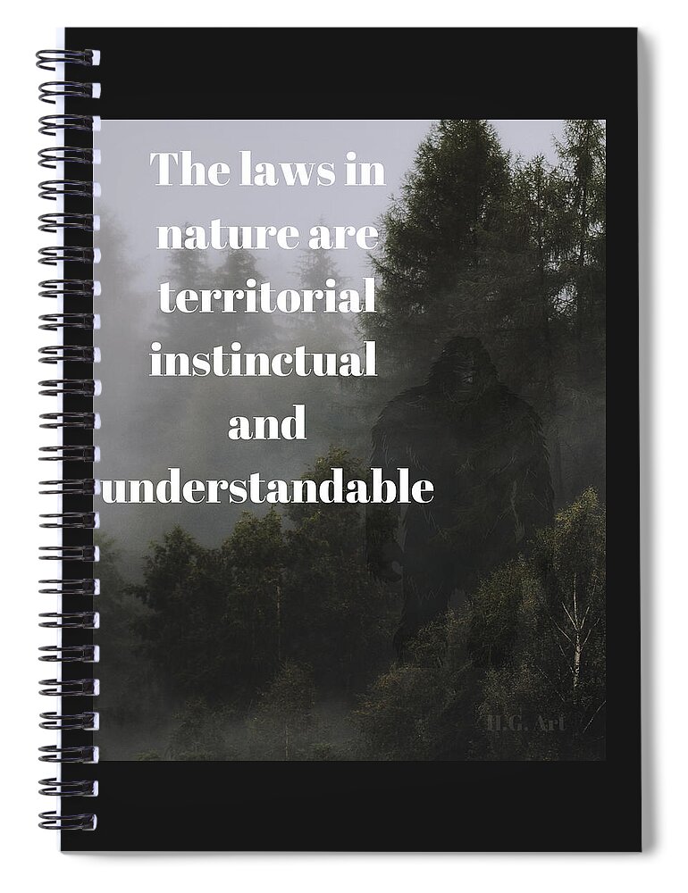 Natures Laws Spiral Notebook featuring the digital art Natures Laws by Hank Gray